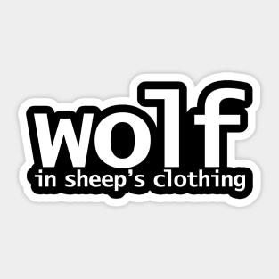 Wolf in Sheeps Clothing Funny Typography Sticker